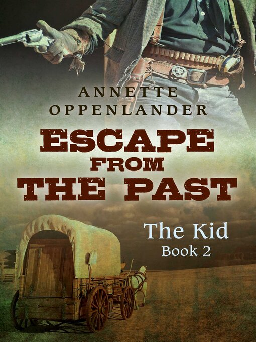 Title details for Escape from the Past by Annette Oppenlander - Available